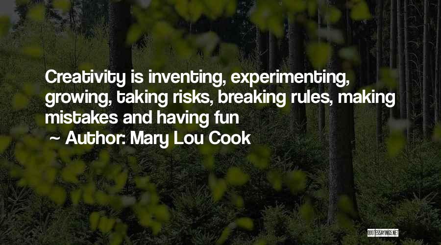 Mary Lou Quotes By Mary Lou Cook