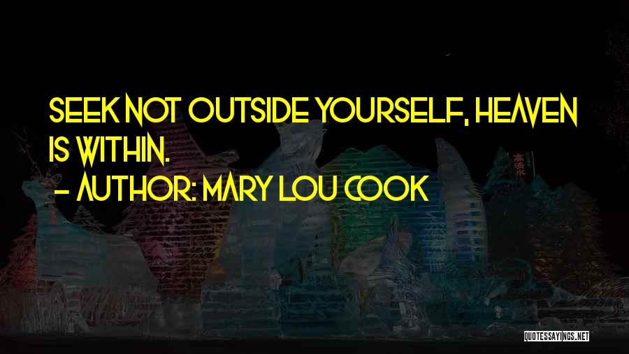 Mary Lou Quotes By Mary Lou Cook