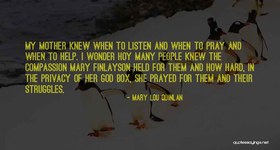 Mary Lou Quotes By Mary Lou Quinlan