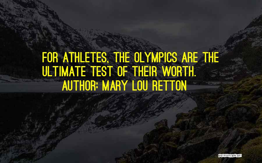 Mary Lou Quotes By Mary Lou Retton