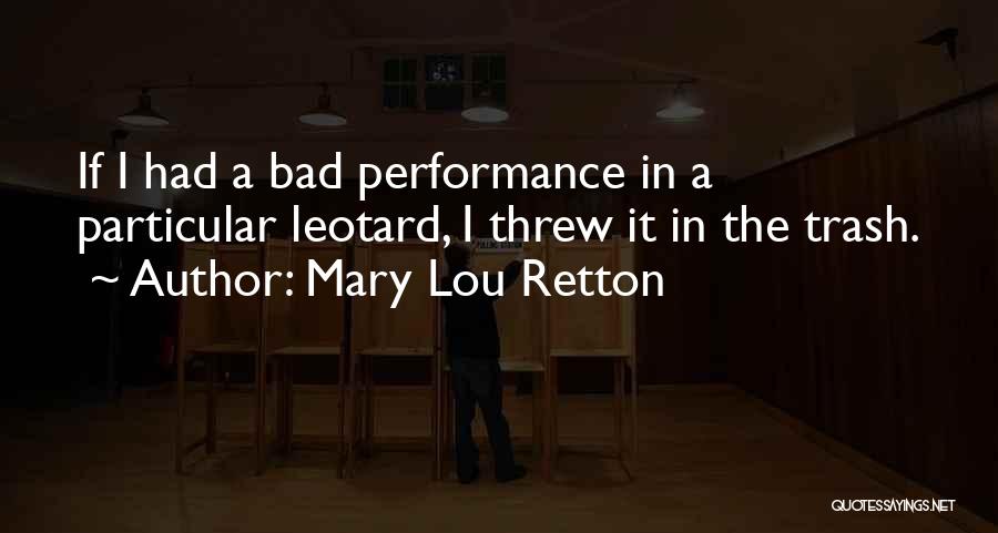 Mary Lou Quotes By Mary Lou Retton