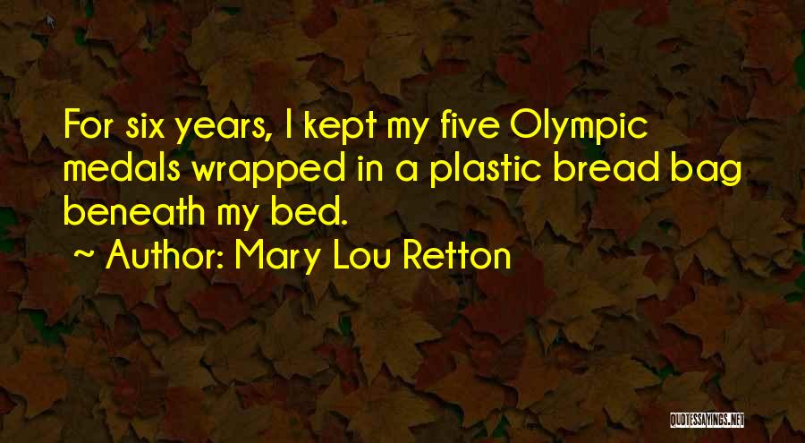 Mary Lou Quotes By Mary Lou Retton