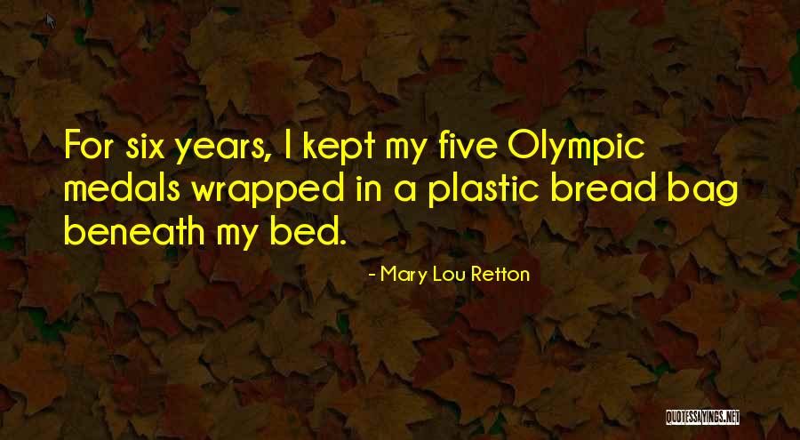 Mary Lou Quotes By Mary Lou Retton