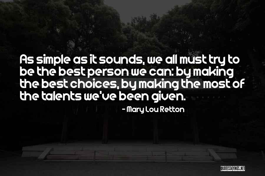 Mary Lou Quotes By Mary Lou Retton Mary Lou Quotes By Mary Lou Retton