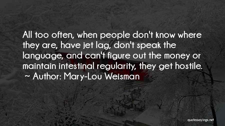 Mary Lou Quotes By Mary-Lou Weisman