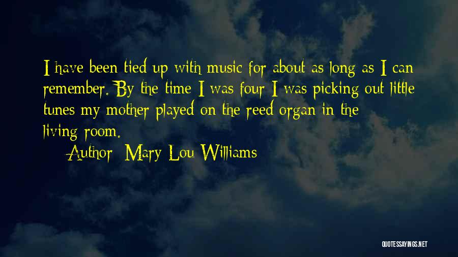 Mary Lou Quotes By Mary Lou Williams
