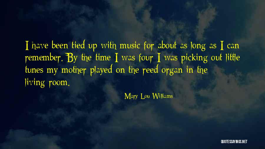 Mary Lou Quotes By Mary Lou Williams