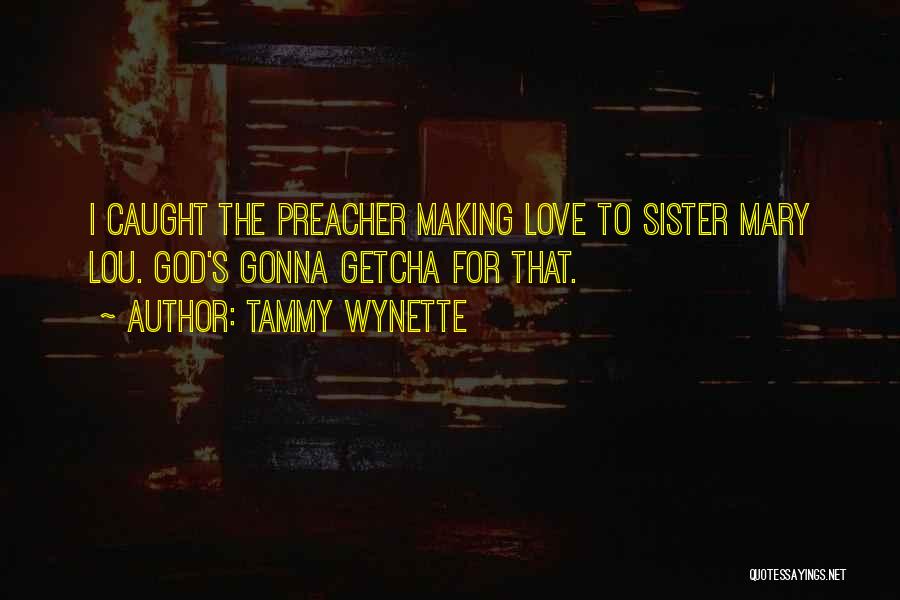 Mary Lou Quotes By Tammy Wynette