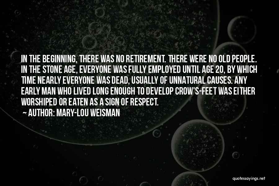 Mary-Lou Weisman Quotes 80848