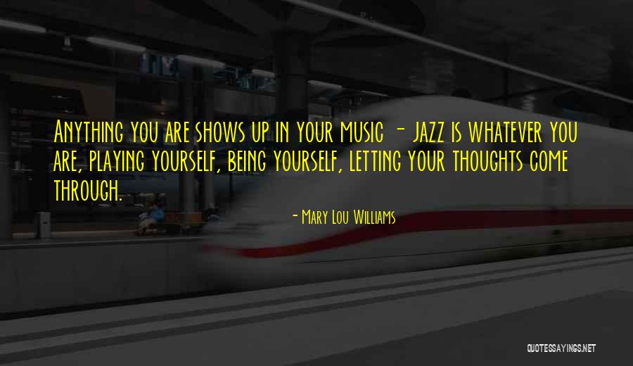 Mary Lou Williams Quotes 81280