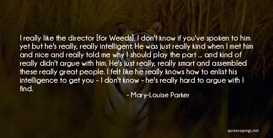 Mary-Louise Parker Quotes 1073569