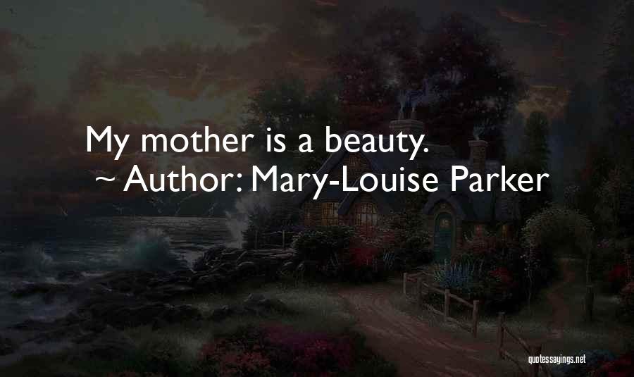 Mary-Louise Parker Quotes 1465527
