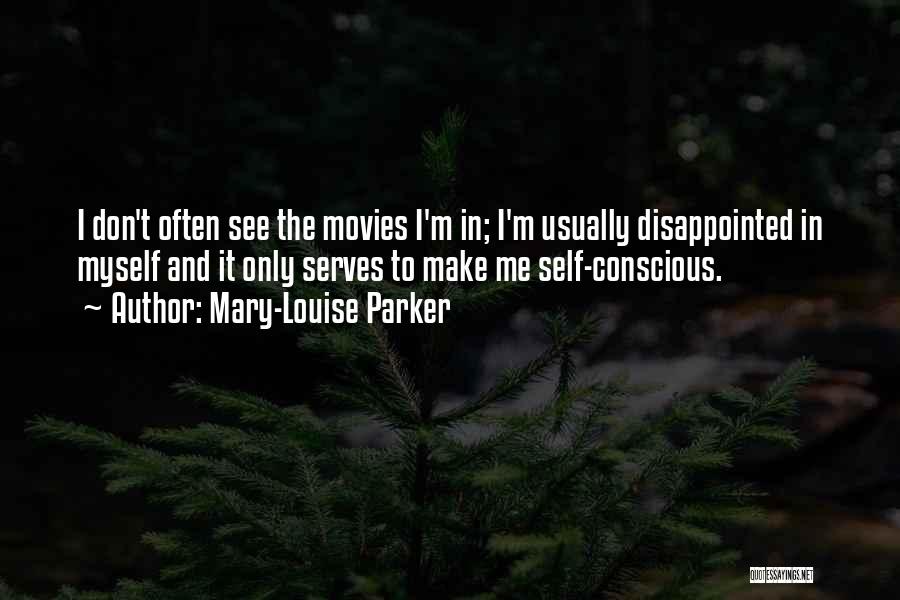 Mary-Louise Parker Quotes 1671553