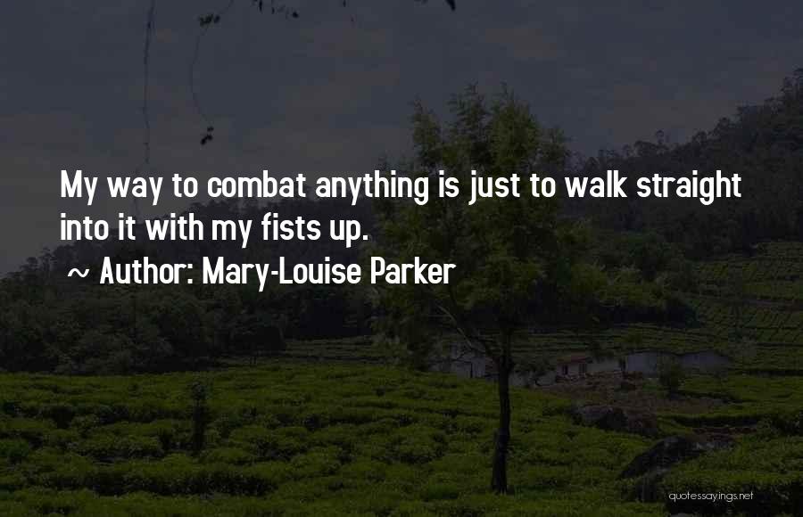 Mary-Louise Parker Quotes 1961279