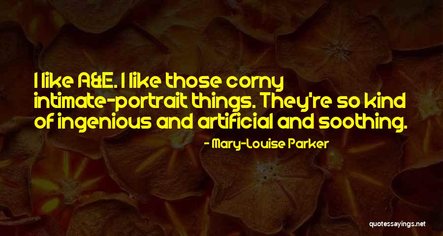 Mary-Louise Parker Quotes 330832