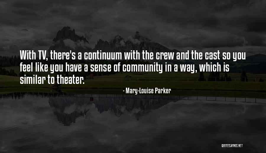 Mary-Louise Parker Quotes 395161