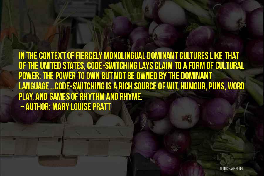 Mary Louise Pratt Quotes 1734860