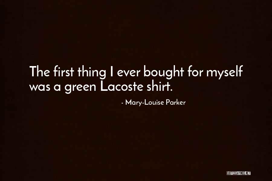 Mary Louise Quotes By Mary-Louise Parker Mary Louise Quotes By Mary-Louise Parker