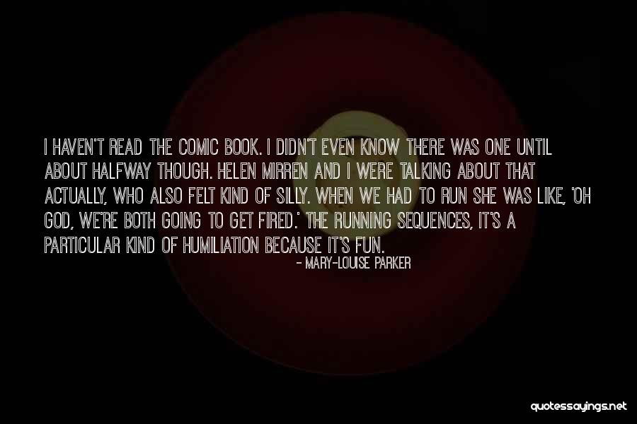 Mary Louise Quotes By Mary-Louise Parker Mary Louise Quotes By Mary-Louise Parker