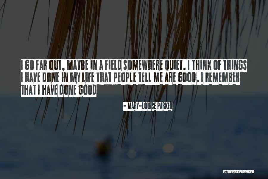 Mary Louise Quotes By Mary-Louise Parker Mary Louise Quotes By Mary-Louise Parker