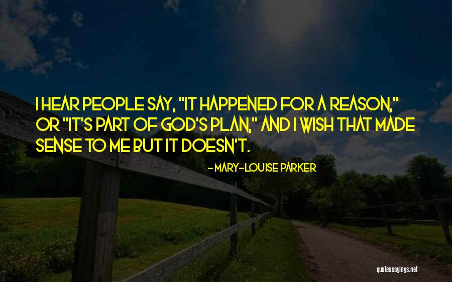 Mary Louise Quotes By Mary-Louise Parker Mary Louise Quotes By Mary-Louise Parker