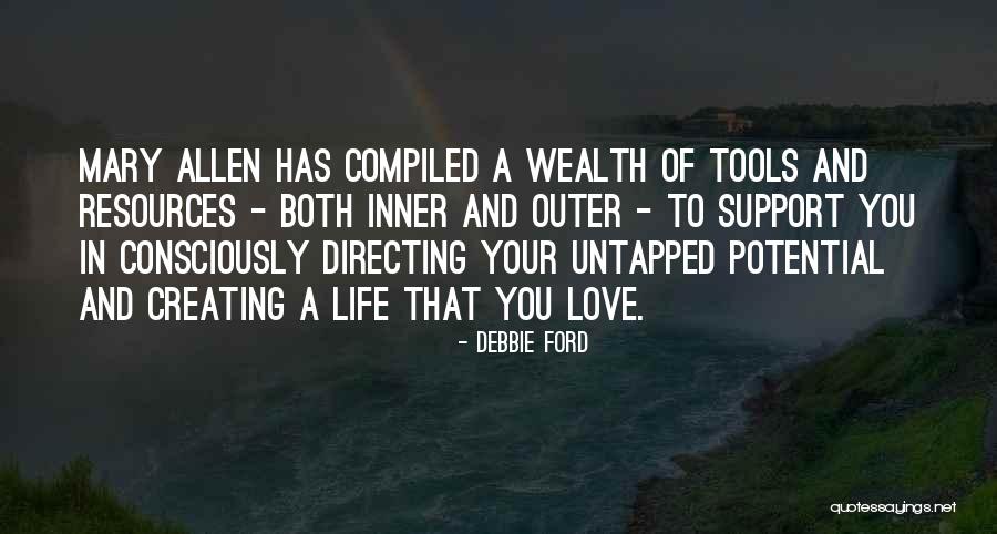 Mary Love Quotes By Debbie Ford Mary Love Quotes By Debbie Ford