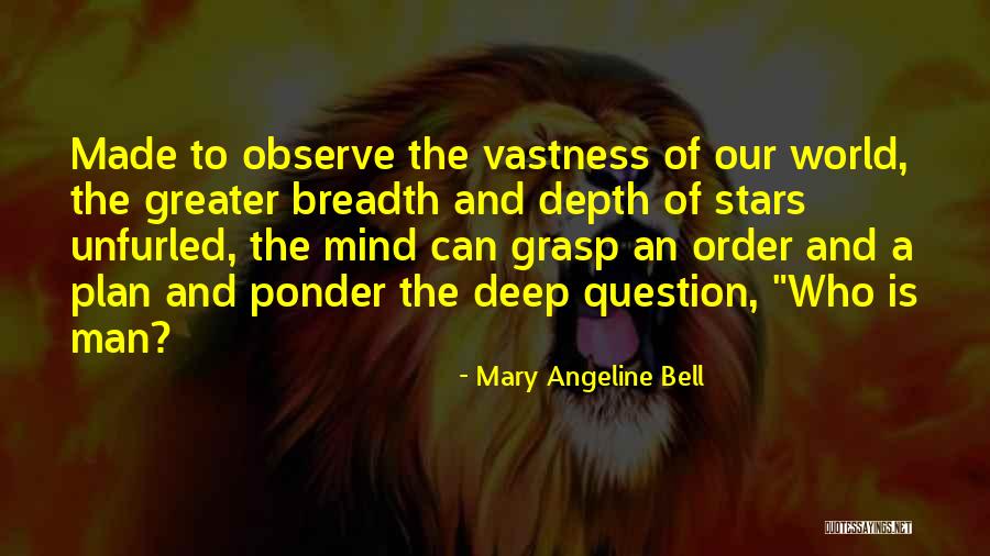 Mary Love Quotes By Mary Angeline Bell Mary Love Quotes By Mary Angeline Bell