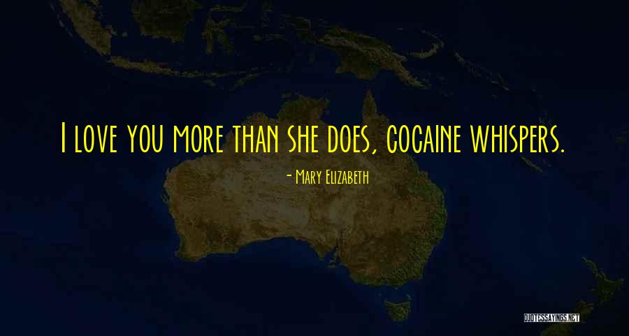 Mary Love Quotes By Mary Elizabeth Mary Love Quotes By Mary Elizabeth