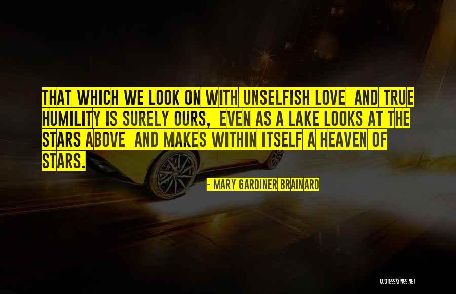 Mary Love Quotes By Mary Gardiner Brainard Mary Love Quotes By Mary Gardiner Brainard