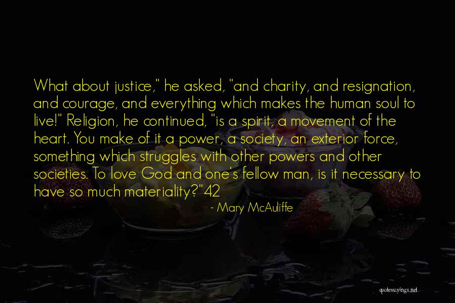 Mary Love Quotes By Mary McAuliffe Mary Love Quotes By Mary McAuliffe