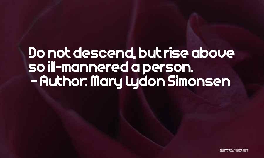 Mary Lydon Simonsen Quotes 986349