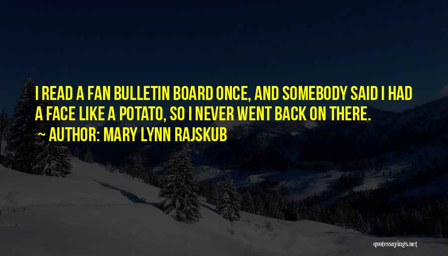 Mary Lynn Rajskub Quotes 1827370