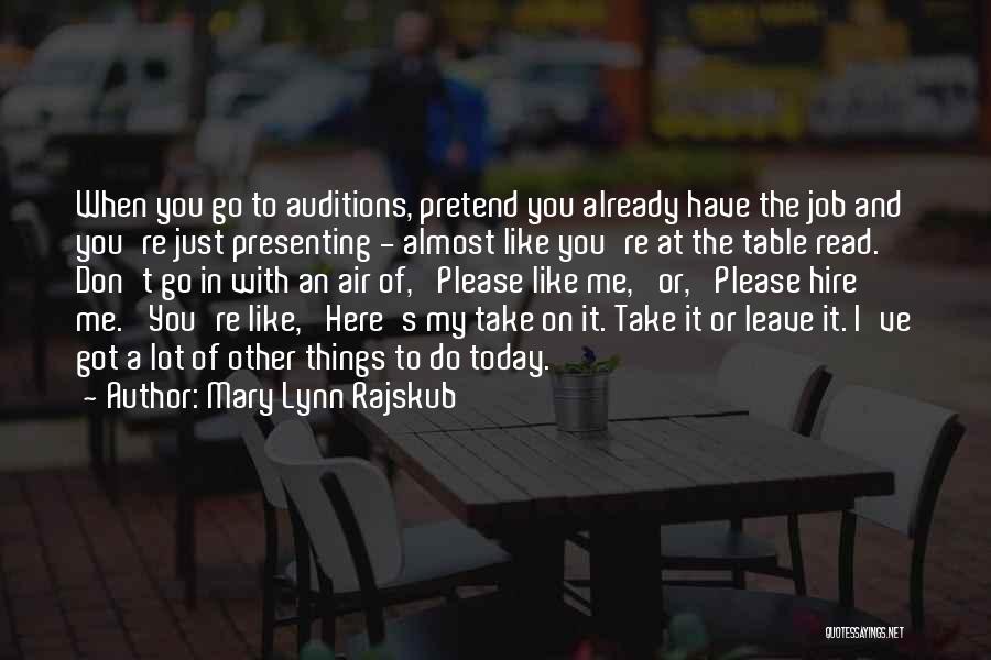 Mary Lynn Rajskub Quotes 2205689