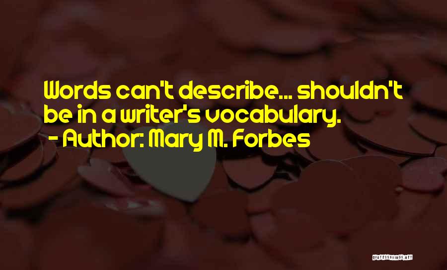 Mary M. Forbes Quotes 572732