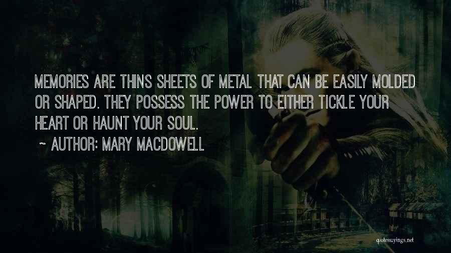 Mary MacDowell Quotes 889032