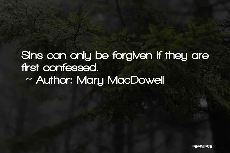 Mary MacDowell Quotes 955080