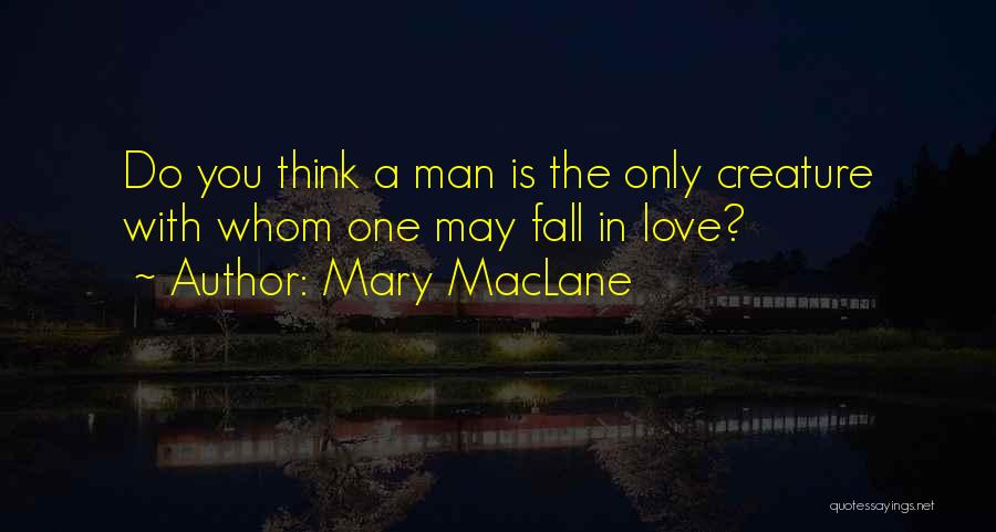 Mary MacLane Quotes 1069998