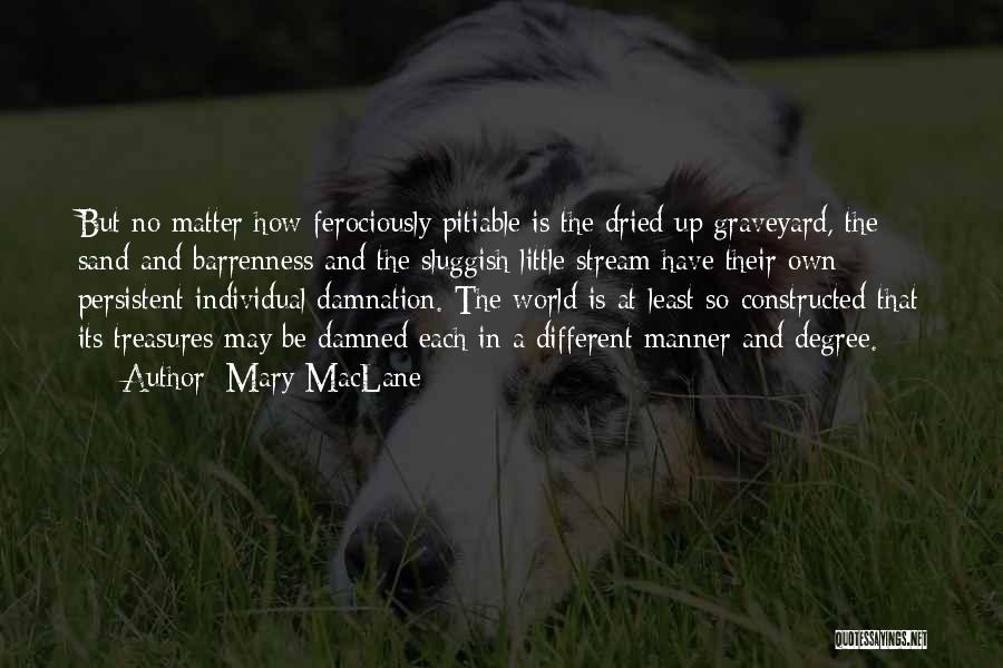 Mary MacLane Quotes 1203459