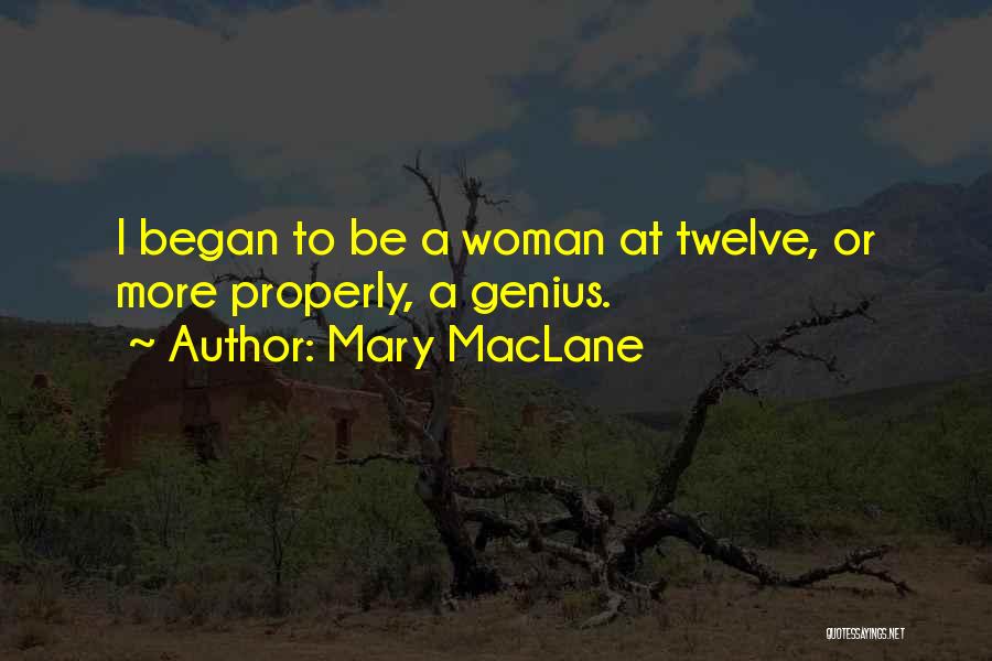 Mary MacLane Quotes 1304782