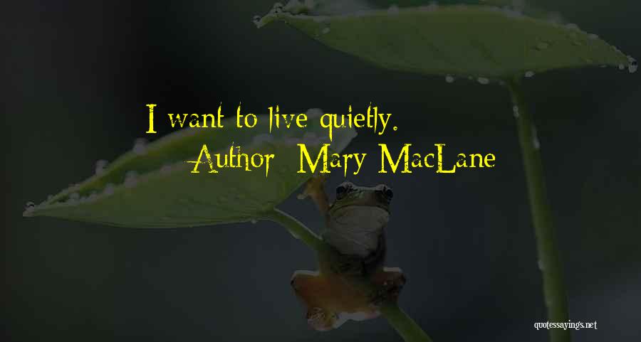 Mary MacLane Quotes 1367164