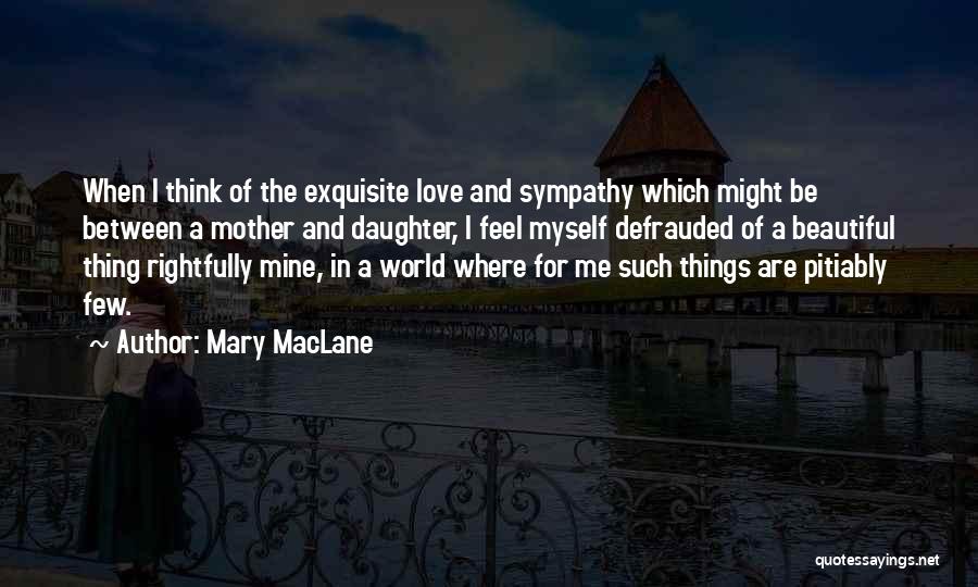 Mary MacLane Quotes 1479849