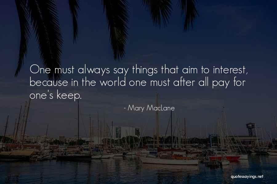 Mary MacLane Quotes 1701915