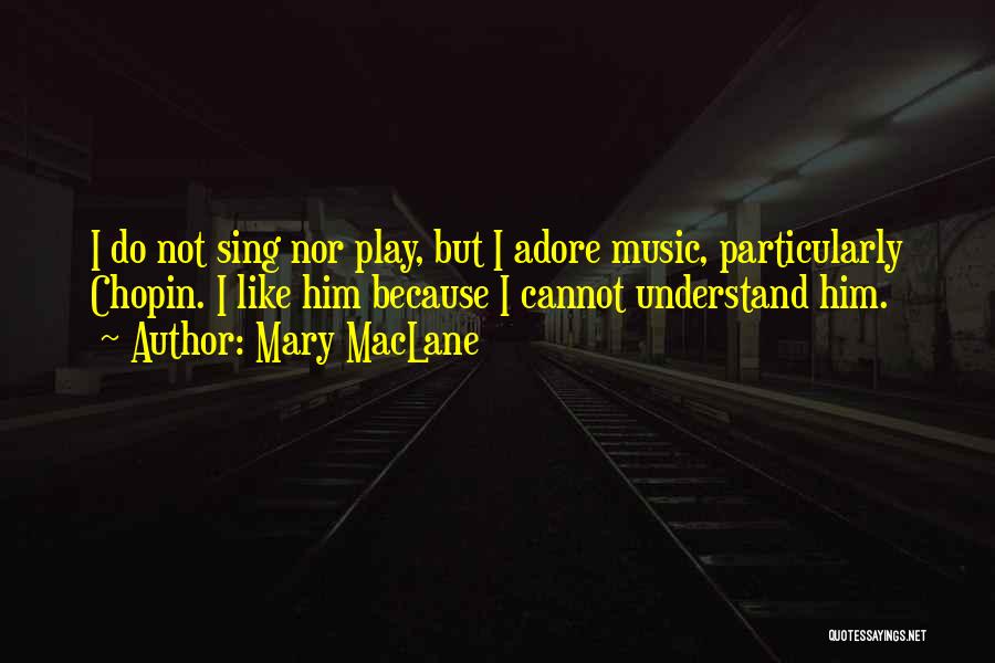 Mary MacLane Quotes 1956910