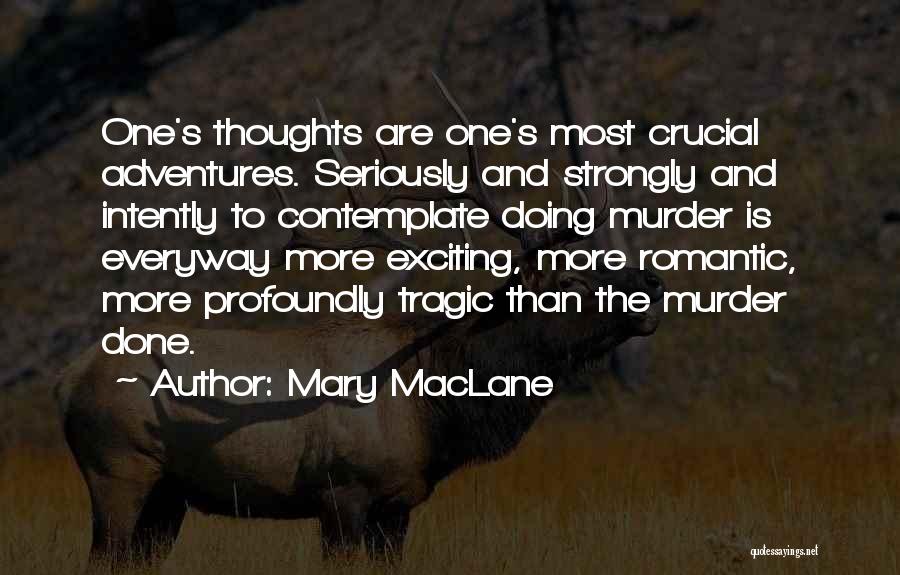 Mary MacLane Quotes 472889