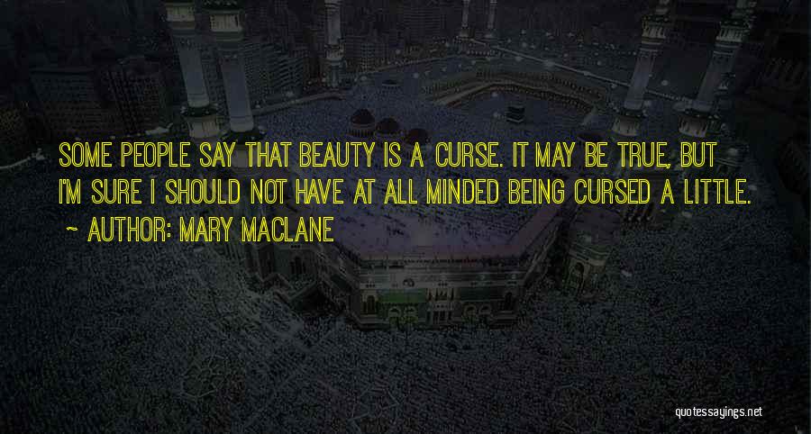 Mary MacLane Quotes 537372