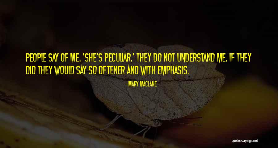 Mary MacLane Quotes 644202 Mary MacLane Quotes 644202