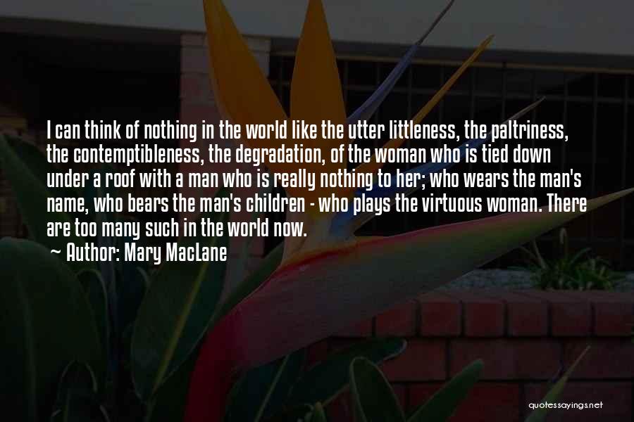 Mary MacLane Quotes 656305