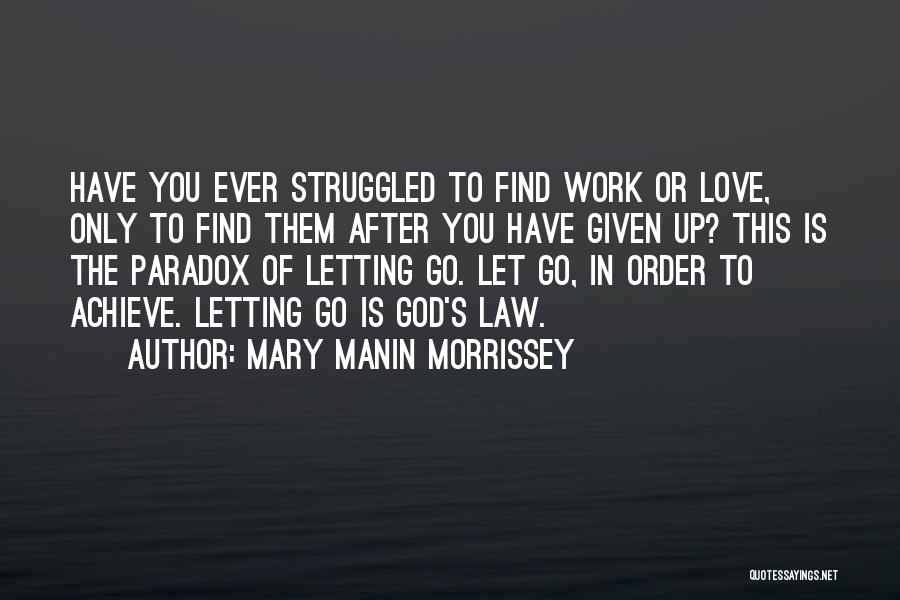 Mary Manin Morrissey Quotes 1880129