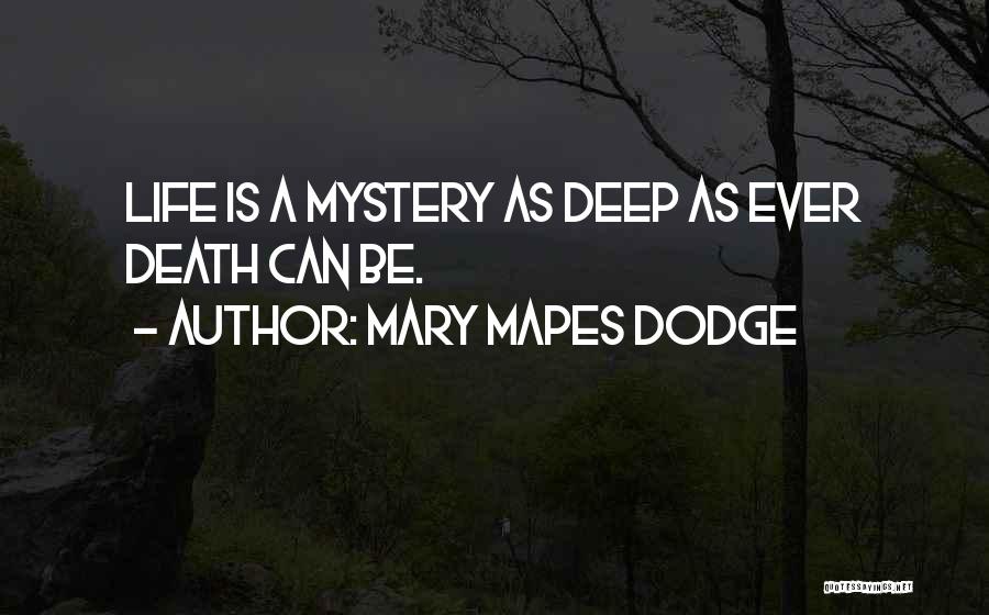 Mary Mapes Dodge Quotes 1568876