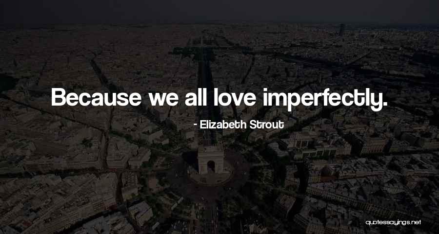 Mary Margaret Catherine Dineen Quotes By Elizabeth Strout